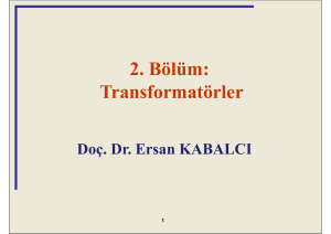 Transformatörler - Doç. Dr. Ersan Kabalcı