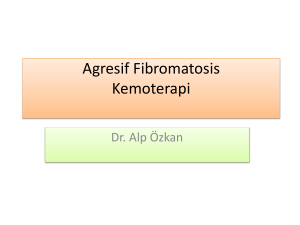 Agresif Fibromatosis Kemoterapi