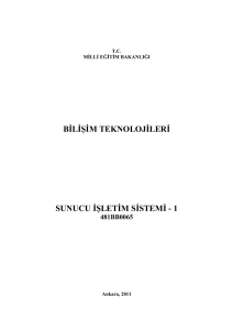 BİLİŞİM TEKNOLOJİLERİ SUNUCU İŞLETİM SİSTEMİ