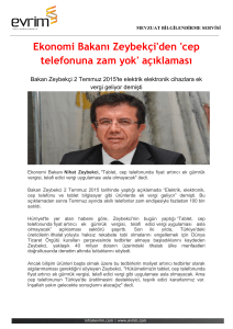 Ekonomi Bakanı Zeybekçi`den `cep telefonuna zam yok` açıklaması