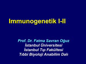 Immunogenetik I-II - İstanbul Tıp Fakültesi