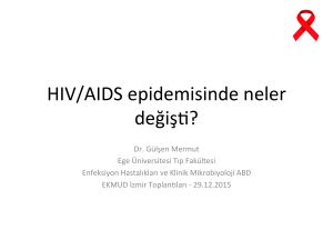 HIV/AIDS epidemisinde neler değişU?
