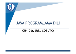 (Microsoft PowerPoint - 2.Hafta - Java Programlama Diline Giri\376