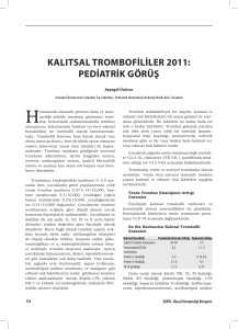 kalıtsal trombofililer 2011: pediatrik görüş