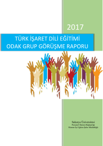 türk işaret dili eğitimi odak grup görüşme raporu