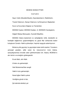 MÜSİAD ADANA İFTARI 10.07.2014 Sayın Valim (Mustafa Büyük