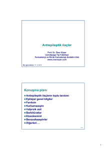 Antiepileptik İlaçlar - Prof. Dr. Öner Süzer