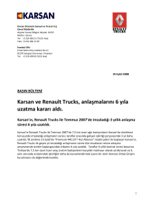 Karsan ve Renault Trucks, anlaşmalarını 6 yıla uzatma kararı aldı.