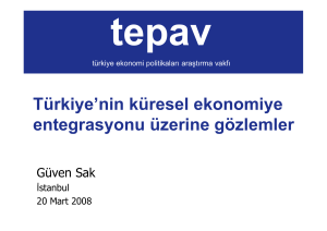 Türkiye`nin küresel ekonomiye entegrasyonu üzerine gözlemler