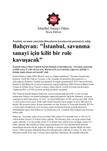 Bahçıvan: "İstanbul, savunma sanayi için kilit bir role kavuşacak”