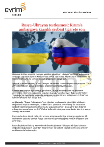 Rusya-Ukrayna restleşmesi: Kırım`a ambargoya karşılık serbest