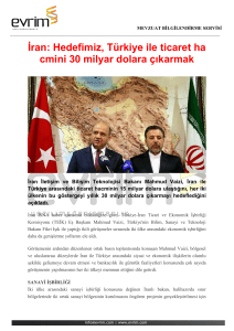 İran: Hedefimiz, Türkiye ile ticaret ha cmini 30 milyar dolara çıkarmak