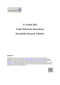 31 Aralık 2012 Tarihi İtibariyle Hazırlanan Konsolide Finansal Tablolar