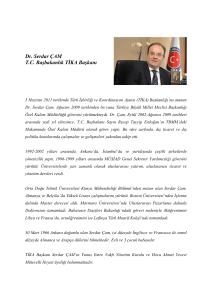 Dr. Serdar ÇAM TC Başbakanlık TİKA Başkanı