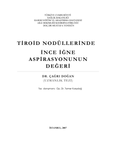 tiroid nodüllerinde ince iğne aspirasyonunun değeri dr. çağrı doğan