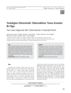 Yenidoğan Döneminde Tüberoskleroz Tanısı Konulan İki Olgu