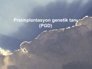 Preimplantasyon genetik tanı (PGD) - E