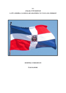 Dominik Ülke Raporu - Ankara Üniversitesi Latin Amerika Çalışmaları