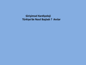 PowerPoint Sunusu - İstanbul Girişimsel Kardiyoloji Akademisi