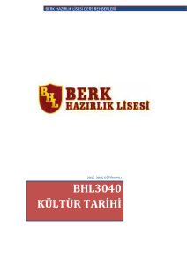 bhl3040 kültür tarihi - Berk Anadolu Lisesi 02126909207