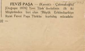 FEVZİ PAŞA — (Kavaklı - Çakmakoğlu/"2* [Doğuşu: 1876] Yeni Türk