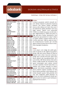 Türkiye: Küresel piyasalarda temkinli iyimserlik de- vam