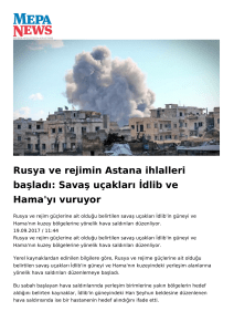 Rusya ve rejimin Astana ihlalleri başladı: Savaş
