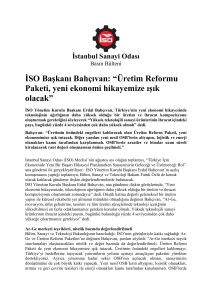 İSO Başkanı Bahçıvan: “Üretim Reformu Paketi, yeni ekonomi