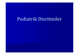 Pediatrik Disritmiler