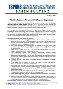 Türkiye Sermaye Piyasası 2006 Raporu Yayınlandı