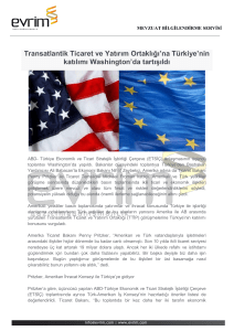 Transatlantik Ticaret ve Yatırım Ortaklığı`na Türkiye`nin katılımı