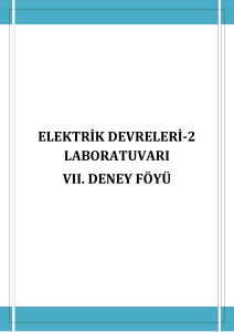 ELEKTRİK DEVRELERİ-2 LABORATUVARI VII. DENEY FÖYÜ