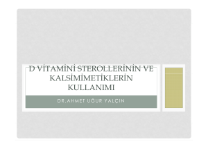 d vitamini sterollerinin ve kalsimimetiklerin kullanımı kullanımı