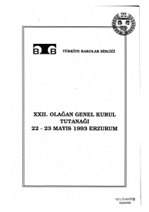 xxıı. olaöan genel kurul tutanaöı - Türkiye Barolar Birliği Yayınları