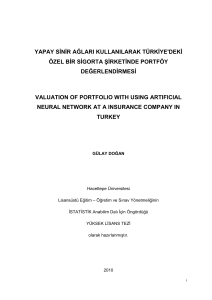 Yapay Sinir Ağları Kullanılarak Türkiye`deki Özel Bir Sigorta
