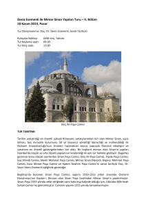 Deniz Esemenli ile Mimar Sinan Yapıları Turu – II