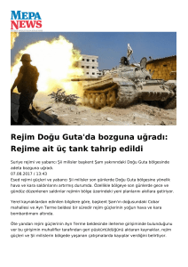 Rejim Doğu Guta`da bozguna uğradı: Rejime ait üç tank tahrip edildi