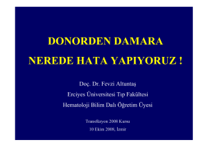 Donorden damara nerde hata yapıyoruz (THD Kongresi, İzmir, 2008)