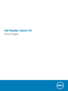 Dell Reseller Option Kit Önemli Bilgiler