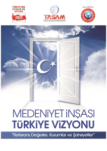 Medeniyet İnşası - Türkiye Vizyonu