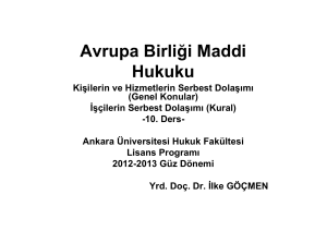 İşçilerin Serbest Dolaşımı - Ankara Üniversitesi Açık Ders Malzemeleri
