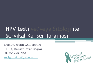 Cervical Cancer Screening via HPV testing and/or Cytology