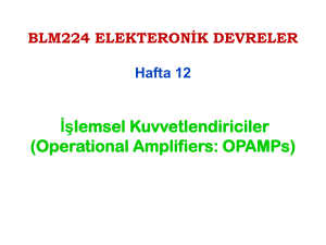 İşlemsel Kuvvetlendiriciler (Operational Amplifiers