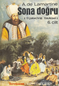 Türkiye Tarihi - Sona Doğru (Cilt-6)