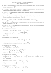 MAT 101-MATEMAT˙IK 2 (2012-2013 GÜZ D¨ONEM˙I) F˙INAL C