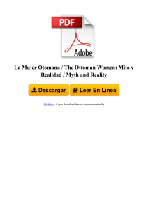 La Mujer Otomana / The Ottoman Women: Mito y Realidad / Myth