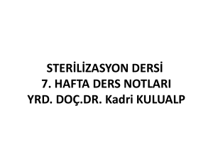 STERİLİZASYON DERSİ 7. HAFTA DERS - E