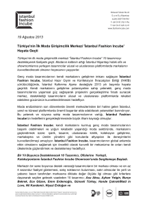 19 Ağustos 2013 Türkiye`nin İlk Moda Girişimcilik Merkezi `İstanbul