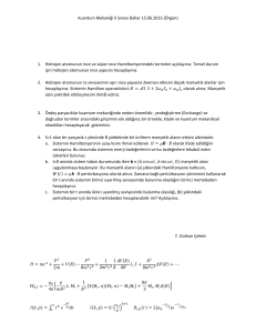Kuantum Mekaniği II Sınavı Bahar 15.06.2015 (Örgün)