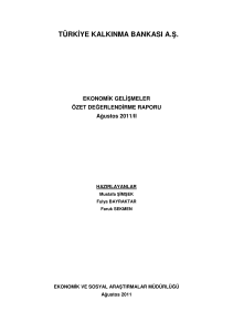 Ekonomik Gelişmeler Özet Değerlendirme Raporu,Ağustos 2011/II